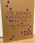 „Wiener Kaffeehauskultur im Fokus: Analyse und Vergleich der besten Kaffees und Kaffeeprodukte“