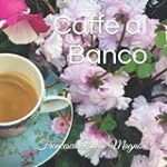 Al Banco Espresso: Eine eingehende Analyse und Vergleich der besten Espresso-Kaffees und Produkte Al Banco Espresso: Eine eingehende Analyse und Vergleich der besten Espresso-Kaffees und Produkte