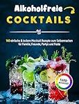„Einfache Cocktails ohne Alkohol: Die besten Kombinationen mit hochwertigen Kaffees und Kaffeeprodukten“